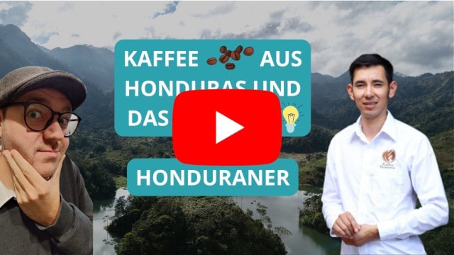 Kaffee aus Honduras Teil 2